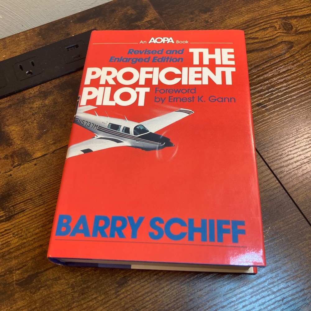 The Proficient Pilot Barry Schiff AOPA HC w/ DJ Flying Airplanes Vtg